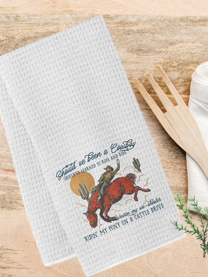 Should Have Been A Cowboy Towel for wholesale by Altar Call Ranch Co.