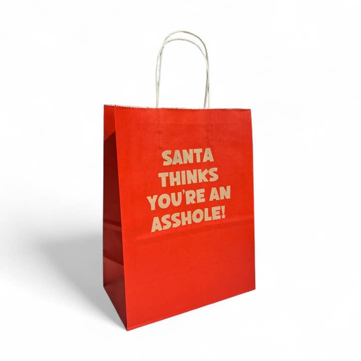 Funny Gift Bag - Santa Think You're An Asshole for wholesale by Oh Shirt and More LLC
