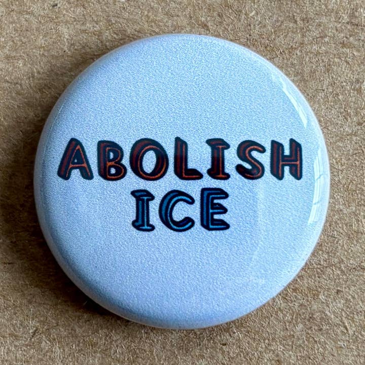Abolish ICE pin back button for wholesale by AnneArchy