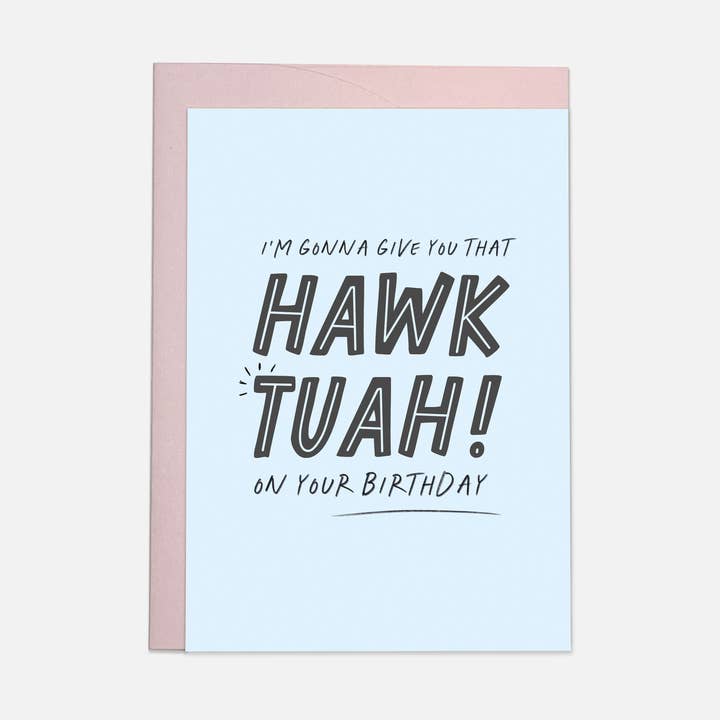 Hawk Tuah - Trending greeting card for wholesale by Kaart Blanche