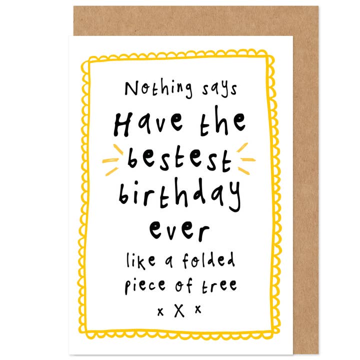 Biglietto di Compleanno Divertente - Miglior Compleanno di Sempre Albero Piegato per la vendita all'ingrosso da parte di Bow & Bell