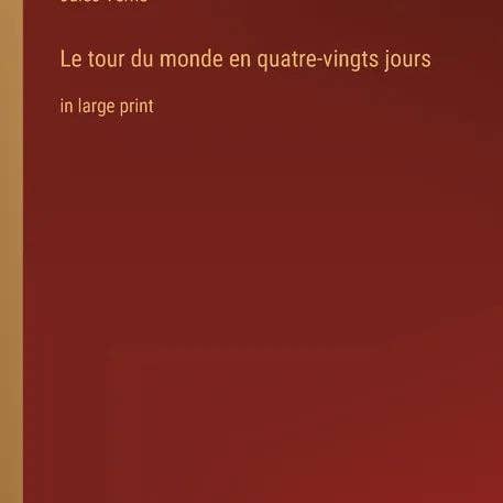 Books by splitShops - Wholesale Classics - Le tour du monde en quatre-vingts jours: in large print - Paperback