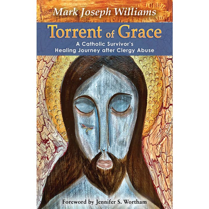 Orbis Books - Wholesale Religion - Torrent of Grace: A Catholic Survivor's Healing Journey