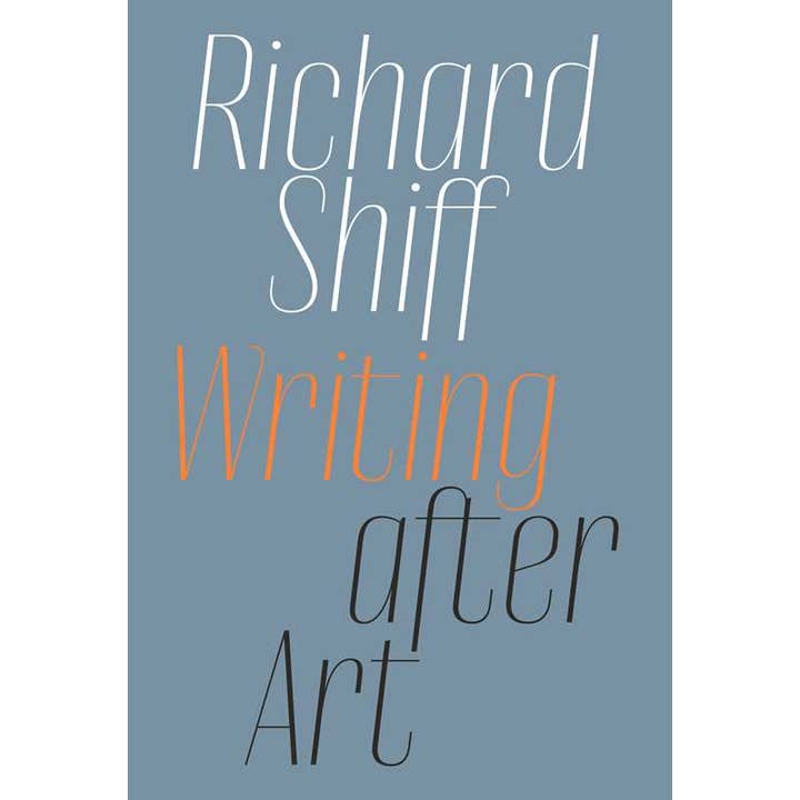 Richard Shiff: Writing after Art by Richard Shiff for wholesale by Simon & Schuster