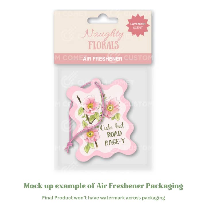 Naughty Florals - Wholesale Air Freshener - Cute But Road Rage-y Air Freshener- Lavender Scented