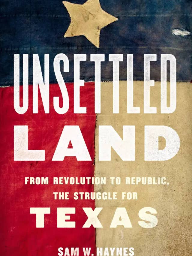 Unsettled Land: From Revolution To Republic, The Struggle for wholesale by Texas Bookman