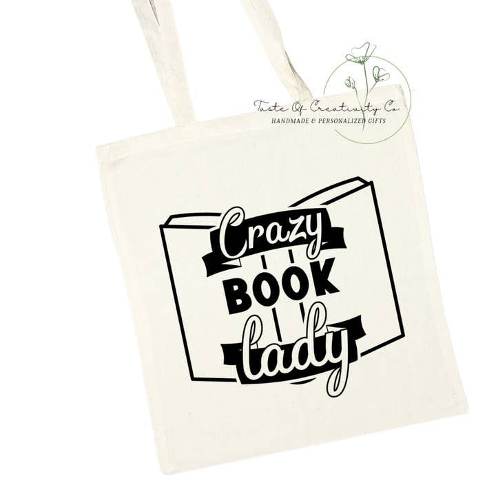 Crazy Book Lady Cotton Tote Bag - Reusable and Eco-friendly Carrying Bag, Gift for Book Lover or Reader for wholesale by Taste of Creativity CO.