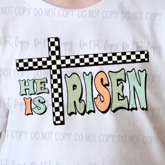 He Is Risen (2) DTF Transfer for wholesale by Transfers By Jess