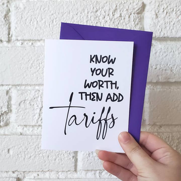 Add Tariffs - Folded Greeting Card for wholesale by Chirps and Cheers