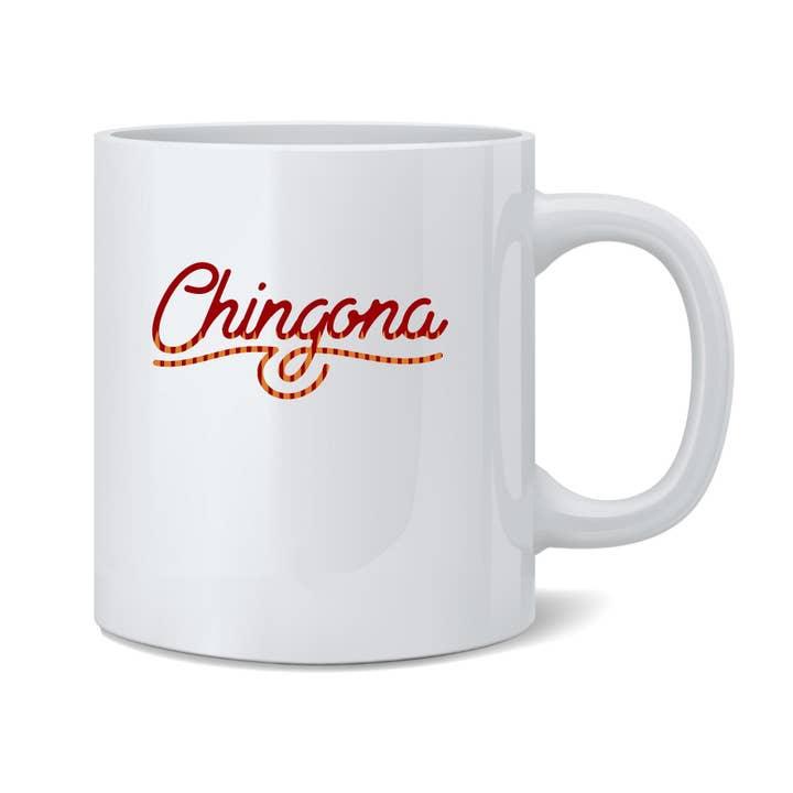Chingona Script Cinco de Mayo Attitude Latina mugg 11oz för wholesale av Gotham Gifts