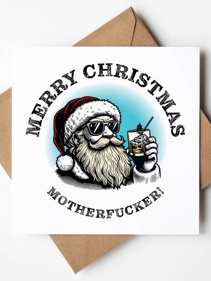 Sunglass Santa's Merry Christmas Motherfucker! Card (Pack of 6) for wholesale by Sweary Card Lady