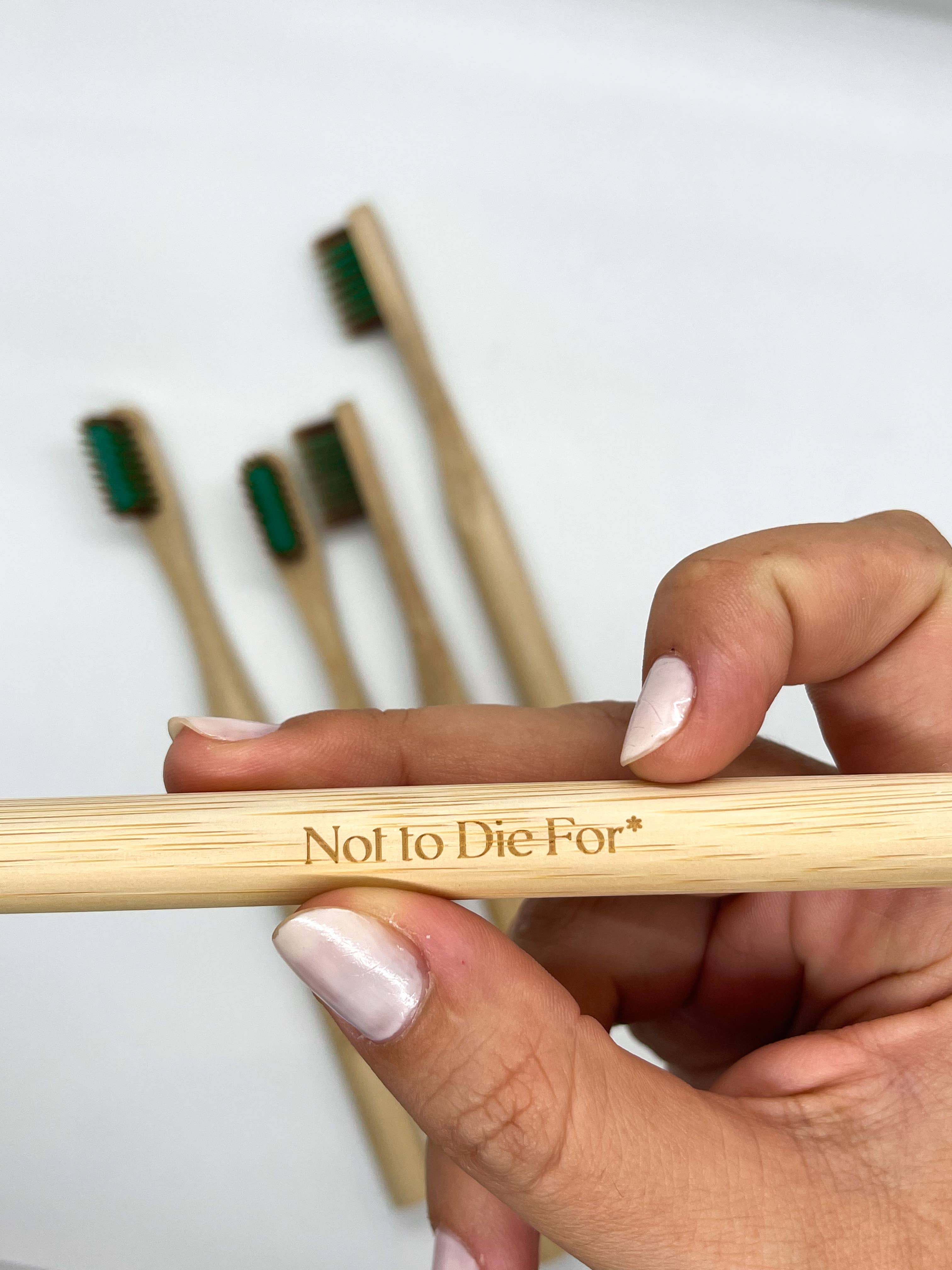Not to Die For - Wholesale Toothbrush - Premium Bamboo Toothbrushes2