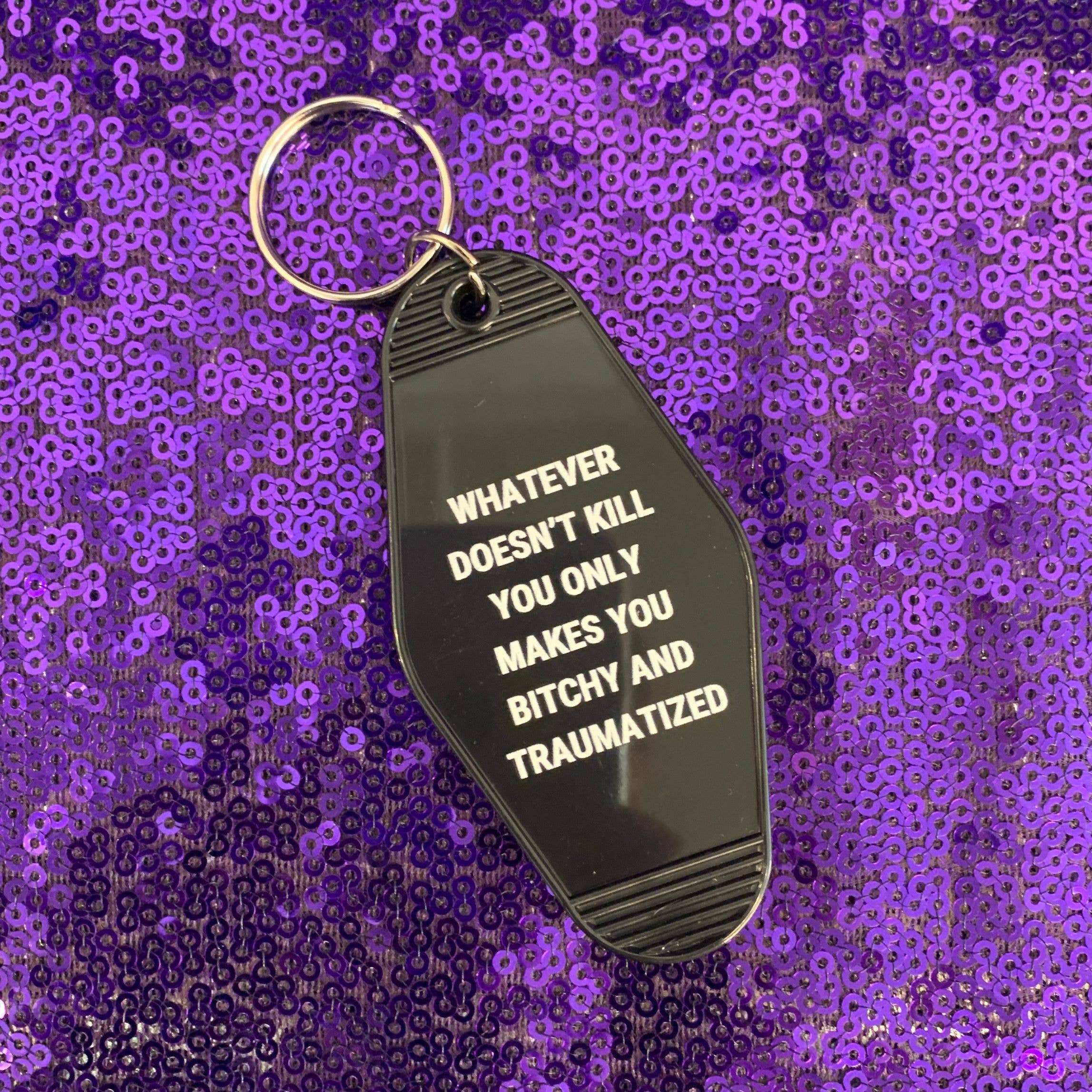 GetBullish - Wholesale Keychain - Women's - Whatever Doesn’t Kill You Motel Keychain4
