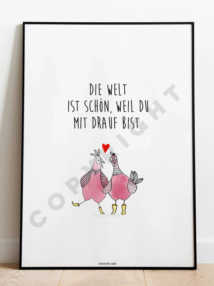 PRINT - DIE WELT IST SCHÖN, WEIL DU MIT DRAUF BIST für den Großhandel von HEIMARTLIEBE®