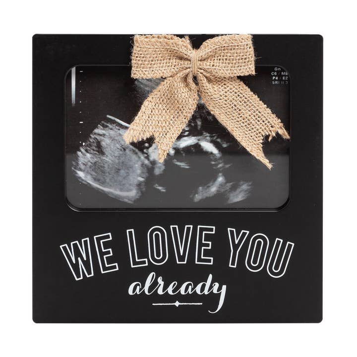We Love You Already Sonogram Frame, Black and other Purchase Wholesale ultrasound frame. Free Returns & Net 60 Terms on Faire trending on Faire.