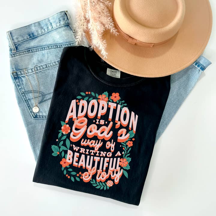 Simple Tymes - Wholesale Sublimation Transfer - Adoption Is God’s Way of Writing A Beautiful Story DTF Print1