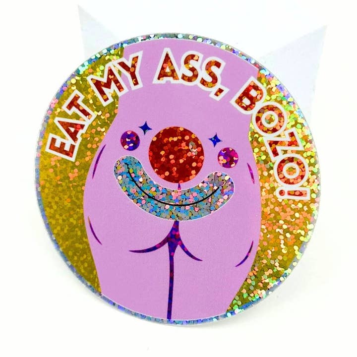 LECK MICH AM ARSCH, BOZO! // AUFKLEBER für den Großhandel von Mo McMasters