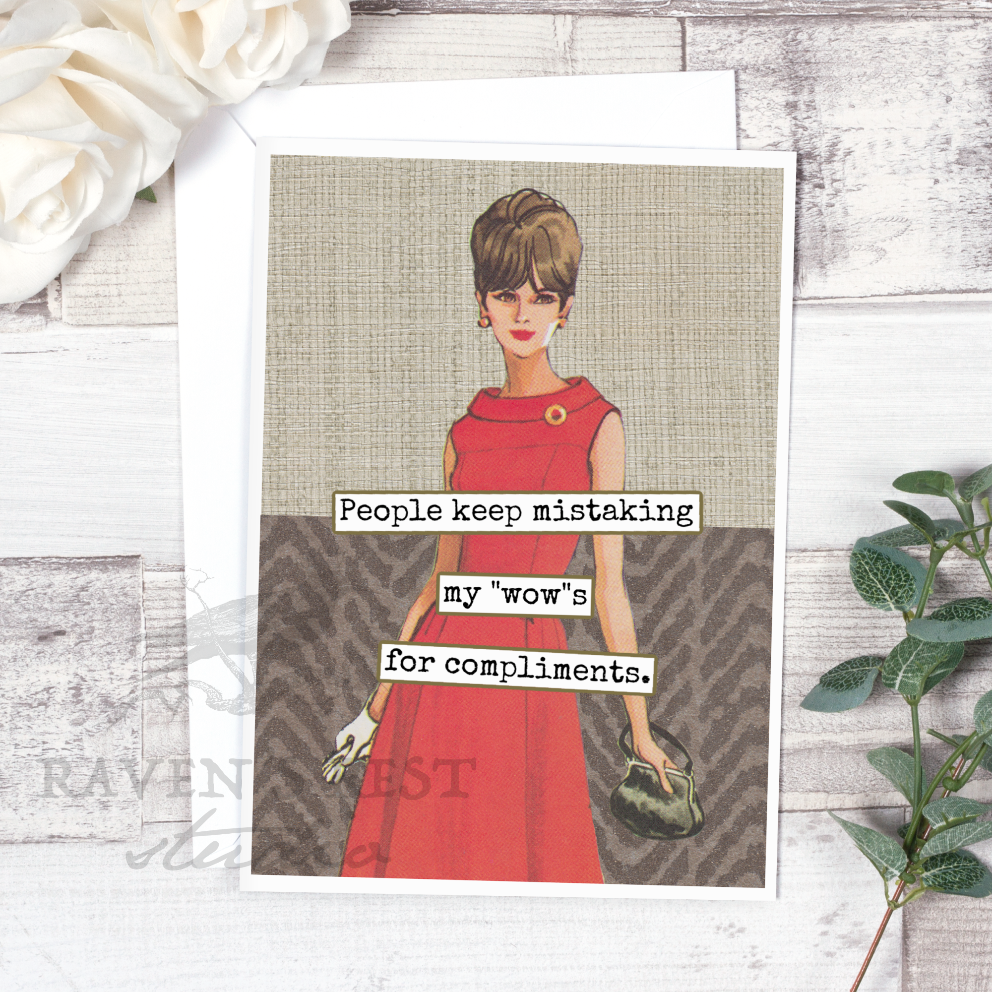 Raven's Rest Studio – Cartão de saudação diária por atacado – As pessoas continuam confundindo meu “uau” com elogios.2
