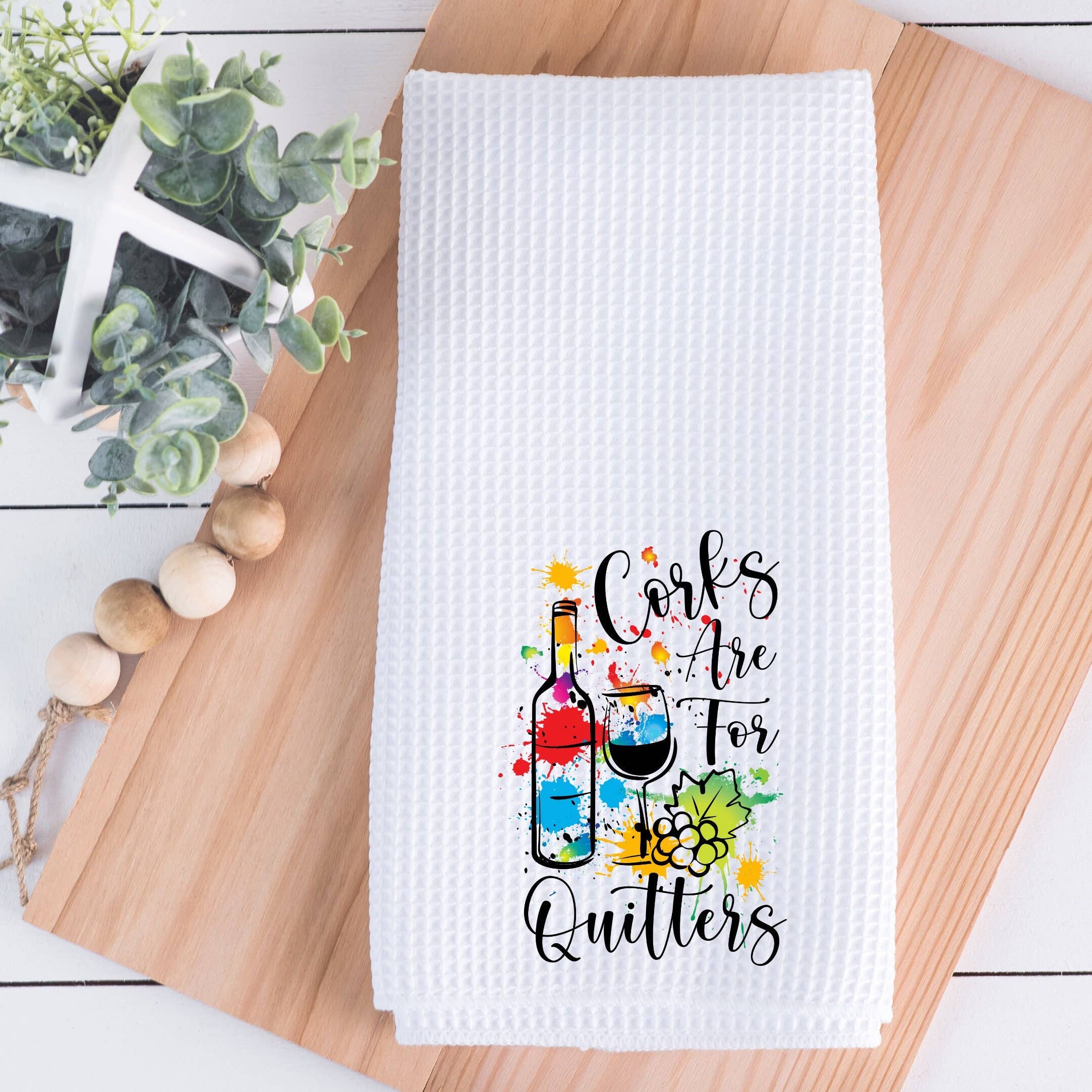 Fernville Creations - Wholesale Tea Towel - Corks Are For Quitters Eco-Friendly Waffle Kitchen Towel6