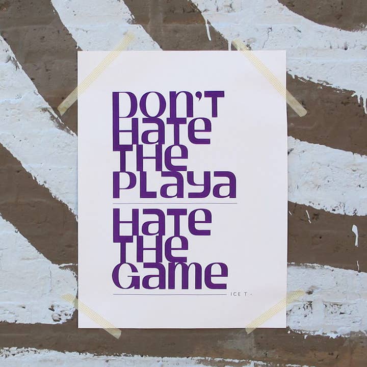 Don't Hate the Playa Print for wholesale by OrangeBeautiful