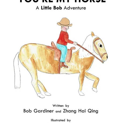 Books by splitShops - Wholesale Early Reader Book (6-8) - You're My Horse: A Little Bob Adventure - Paperback