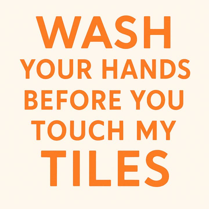 1111 Elm Candle & Soap Shoppe - Wholesale Bar Soap - Wash Your Hands Before You Touch My Tiles Text Soap - 7 colors6