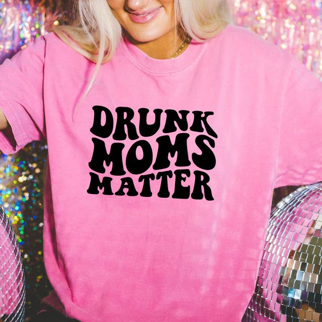 Transfert de chaleur DTF Drunk Moms Matter pour la vente par Trendy Transfers