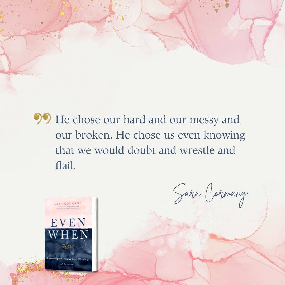 Dexterity Books - Wholesale Religion - Even When: Experiencing God's Presence During Difficult Days5