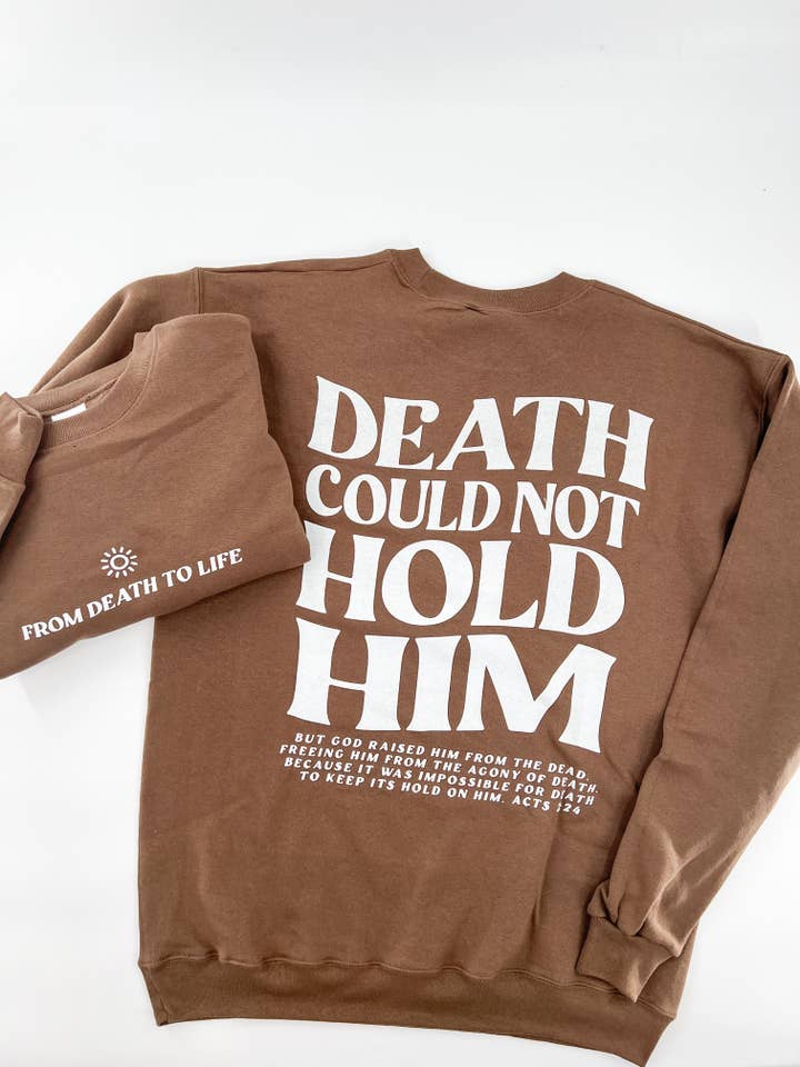 Sweatshirt "La mort n'a pas pu le retenir" pour la vente par Hand Made Alabama