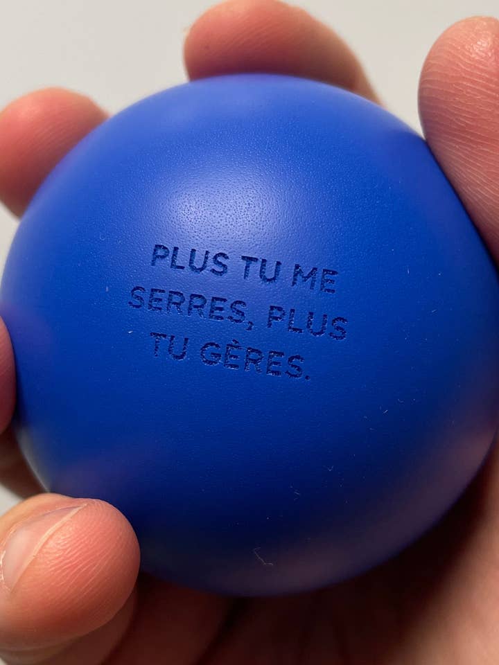 Antistressball - „Je mehr du mich drückst, desto mehr schaffst du es“ für den Großhandel von La classe de JJonet