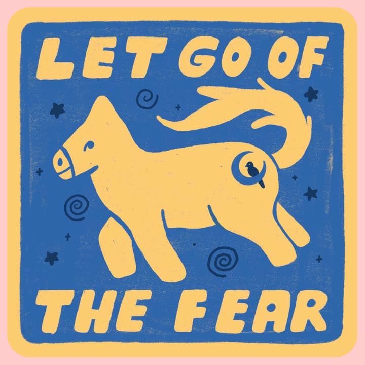 Let Go Of The Fear Sticker for wholesale by Tender Ghost