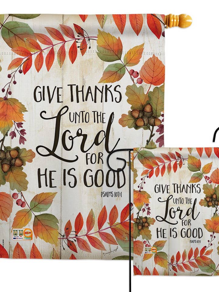 Give Thanks Unto the Lord Falltime Thanksgiving Faith Flag for wholesale by Two Group Flag Co