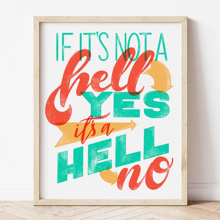 Hell Yes/Hell No Art Print for wholesale by hey, alissandra
