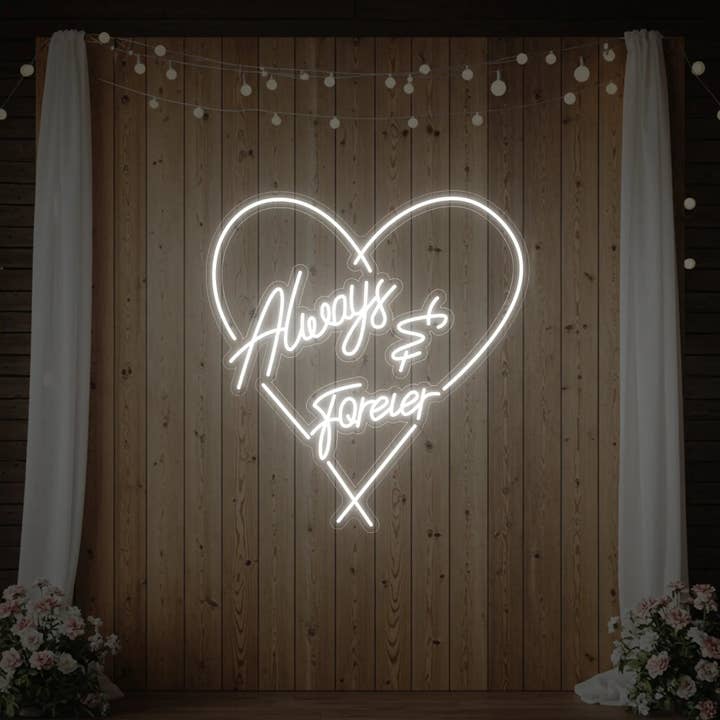 Always and Forever Neon Sign for wholesale by Light Your Way