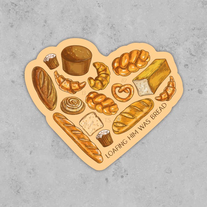 The Orange Ampersand - Wholesale Sticker - Loafing Him Was Bread Tay Sticker | Showgirl2
