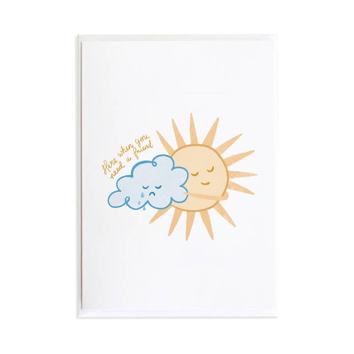 Sunshine and Rain Cloud Here When You Need A Friend Card for wholesale by Anne Green Design