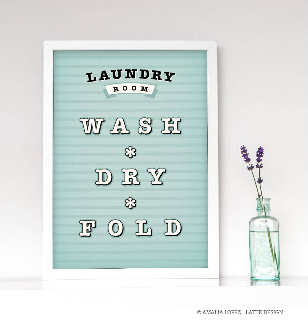 Latte Design - Wholesale Art Print - Laundry room Art print. Wash, dry, fold1