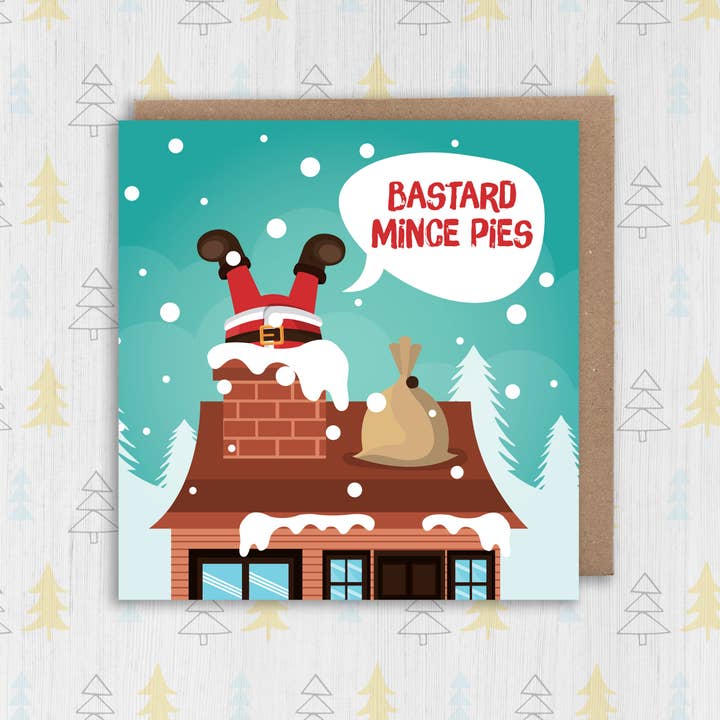 Prints With Personality – wholesale Christmas card – Rude, swear word Christmas card: Bastard mince pies