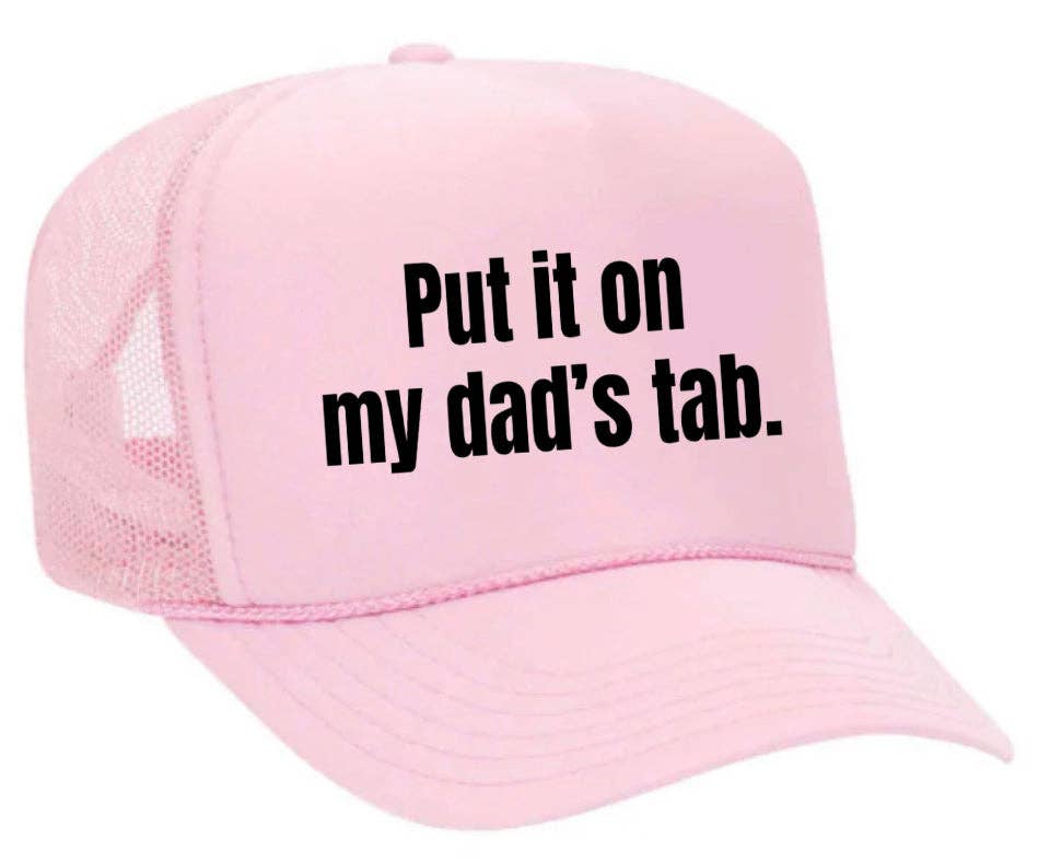 Inappropriate Trucker Hats - Wholesale Trucker Hat - Women's - Put It On My Dad’s Tab Trucker Hat14