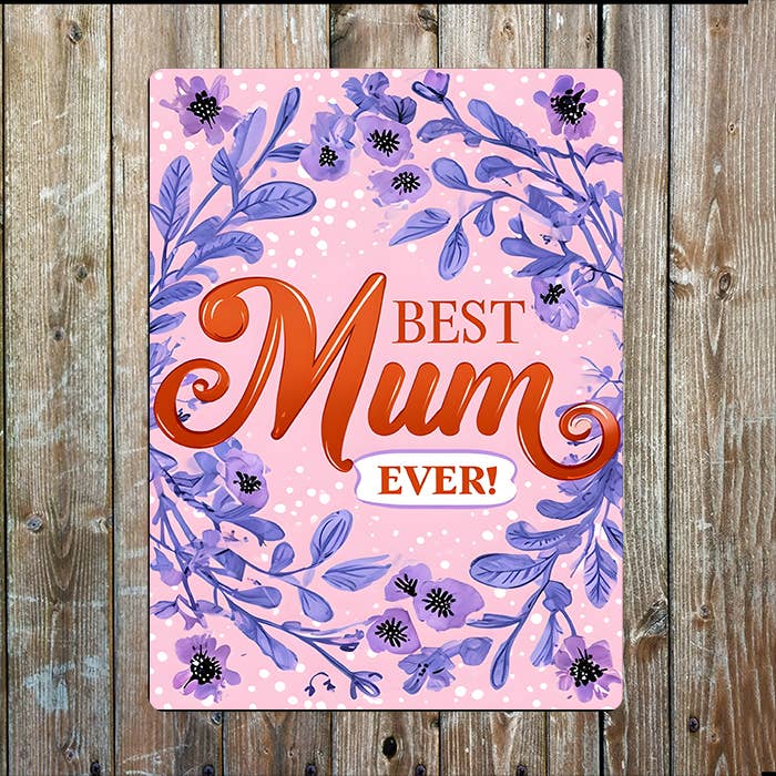 Placa de Metal Día de la Madre Mejor Mamá del Mundo para venta al por mayor de The British Metal Signs Company