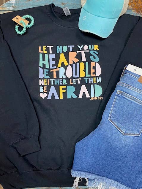 Let Your Hearts Not Be Troubled Sweatshirt for wholesale by Emerald Lane Boutique Wholesale
