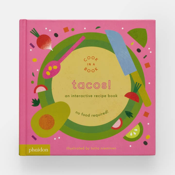 Phaidon - Wholesale Cookbooks & Food - Tacos!: An Interactive Recipe Book1