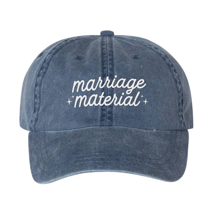 Marriage Material Embroidered Pigment Dyed Dad Hat for wholesale by Lucky Luna Apparel