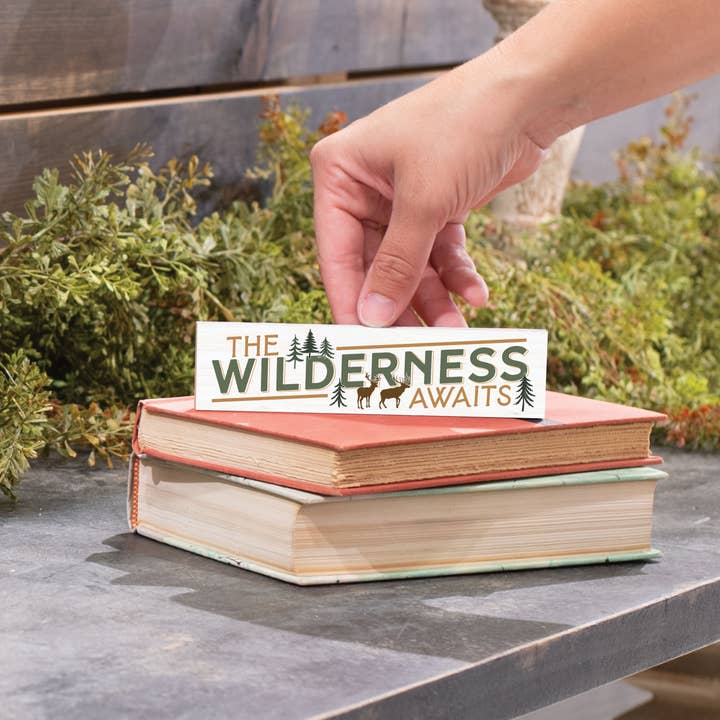 The Wilderness Awaits Small Sign for wholesale by P. Graham Dunn