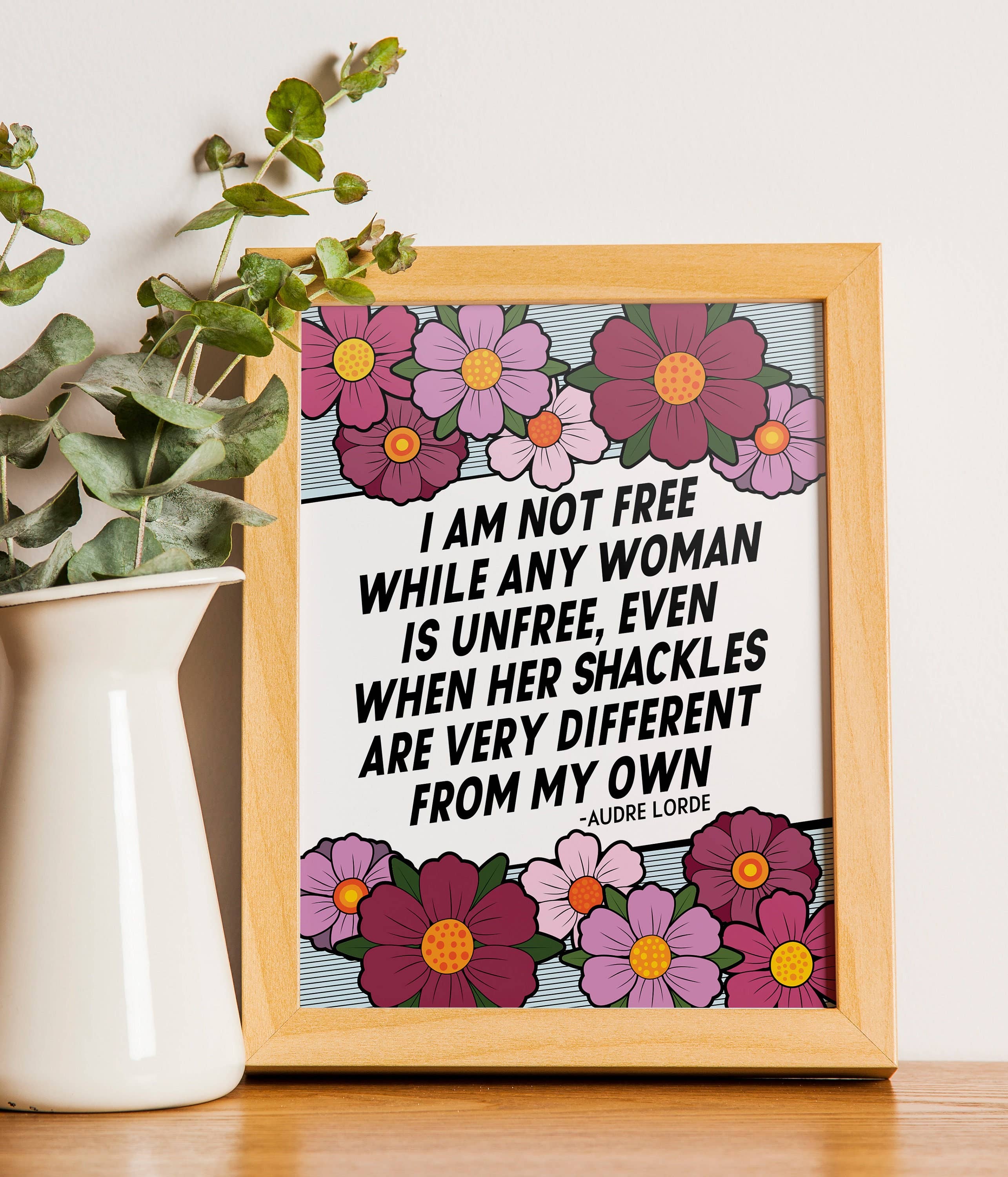 Wildcard Graphic Design - Wholesale Art Print - Audre Lorde Feminist Quote 8x10 Matte Wall Art Print0