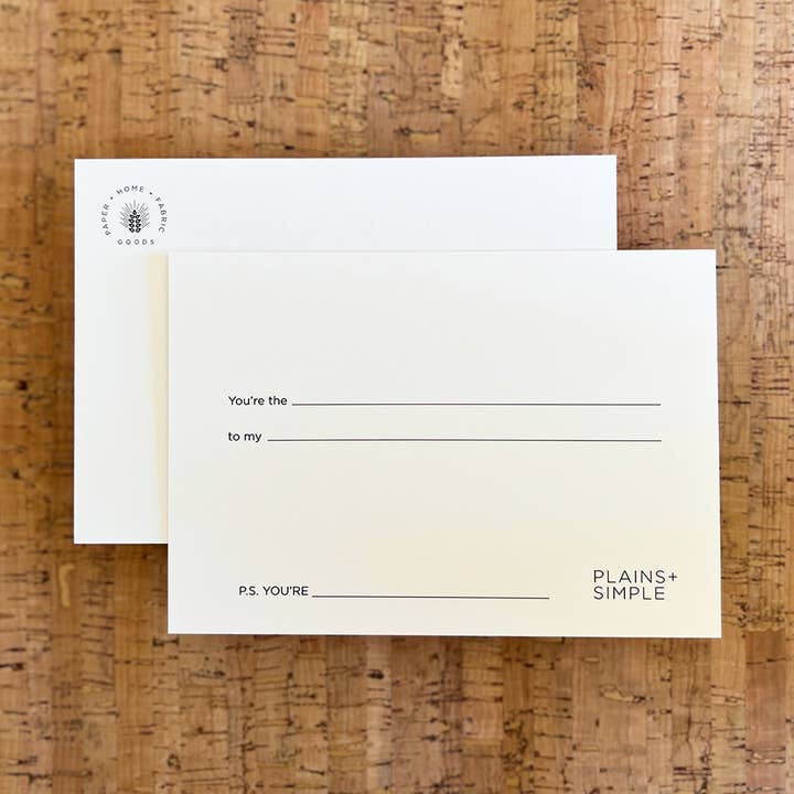 Plains + Simple - Wholesale Postcard - Simply Said You're The Blank To My Blank Postcard0