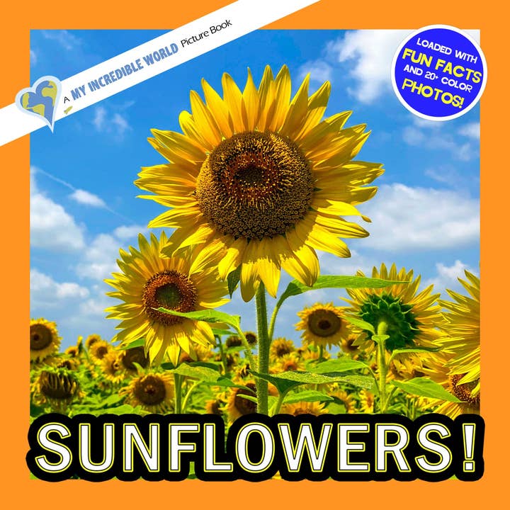 Sunflowers! A My Incredible World Picture Book for Children and other Purchase Wholesale giant sunflower seeds. Free Returns & Net 60 Terms on Faire trending on Faire.