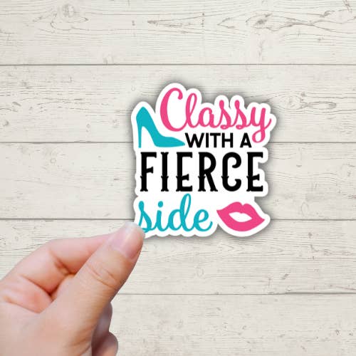 Classy With A Fierce Side - Funny Stickers for wholesale by Forest Crafts