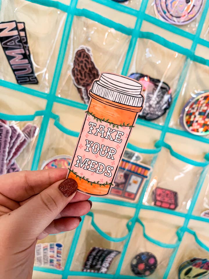 Take Your Meds Sticker for wholesale by Sharp Thoughtlings