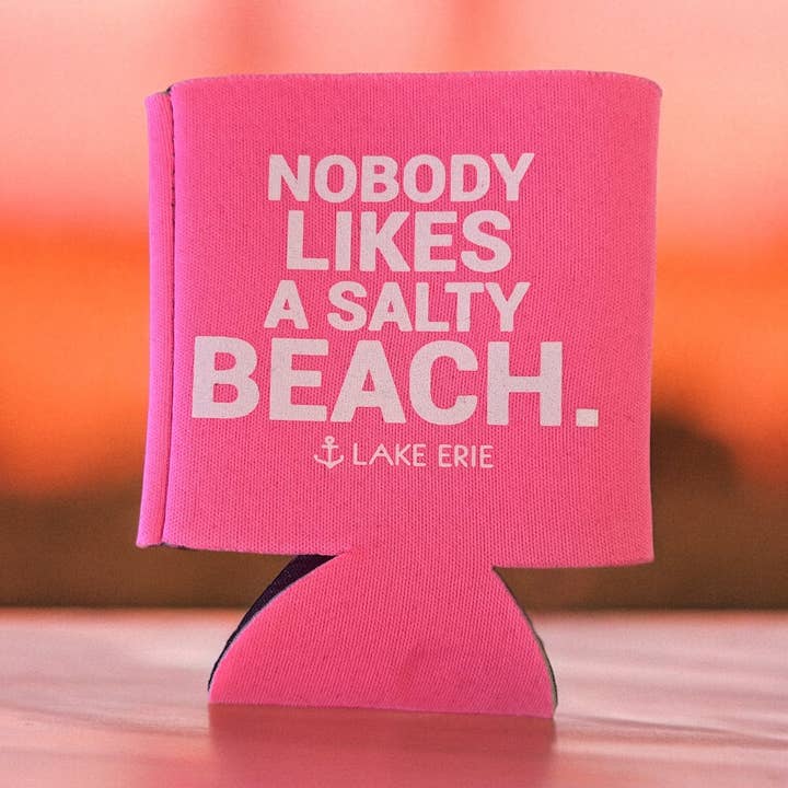 Mistakes on The Lake - Wholesale Drink Huggers & Koozies - Nobody likes a salty beach Beverage Can Holder0